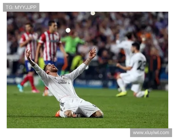 拉莫斯欧冠淘汰赛关键进球解析:大场面能力如何体现 拉莫斯欧冠淘汰赛关键进球解析:大场面能力如何体现